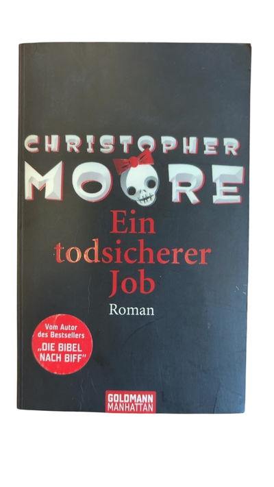 Goldmann, Christopher Moore - Ein todsicherer Job, Gut